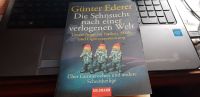 "Die Sehnsucht nach einer verlogenen Welt" ISBN 3-442-15184-8 Berlin - Steglitz Vorschau