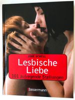 Lesbische Liebe: 101 aufregende Stellungen von Jude Schell Brandenburg - Fehrbellin Vorschau