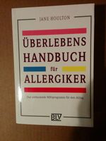 Überlebens-Handbuch für Allergiker, sehr umfangreich Bayern - Kirchham Vorschau