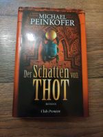 Buch Michael Peinkofer Der Schatten von Thot Nordrhein-Westfalen - Krefeld Vorschau