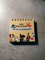Dog Philosophie - Was für ein Hundeleben Kalender Düsseldorf - Pempelfort Vorschau
