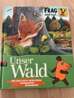 Frag doch mal die Maus Buch Unser Wald Niedersachsen - Wennigsen Vorschau