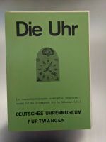 Die Uhr - Deutsches Uhrenmuseum Furtwangen, Unterrichtsheft Hamburg-Nord - Hamburg Eppendorf Vorschau