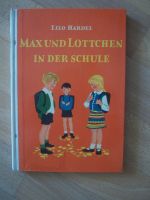 Max und Lottchen in der Schule + DDR Kinderbuch Leipzig - Grünau-Mitte Vorschau