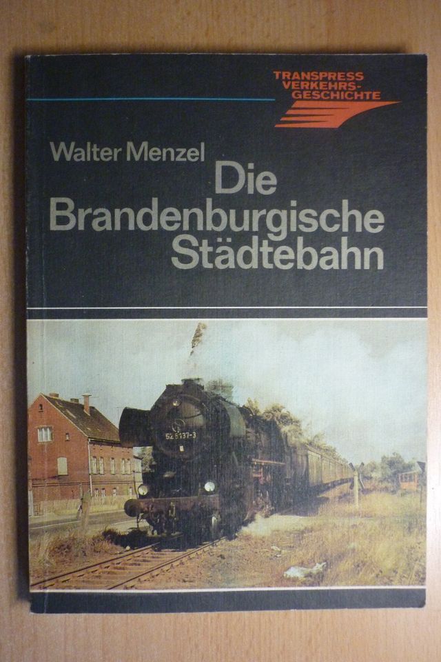 Transpress Verkehrsgeschichte: Die Brandenburgische Städtebahn in Lüdinghausen