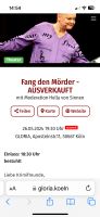 3 Tickets für Fangt den Mörder heute Abend Innenstadt - Köln Altstadt Vorschau