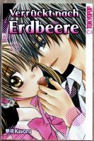 MANGA Comic TOKYOPOP Verrückt nach Erdbeere (Kayoru) *NEU* Rostock - Gross Klein Vorschau