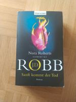 Nora Roberts als J.D. Robb, Sanft kommt der Tod, gebraucht Hessen - Ranstadt Vorschau