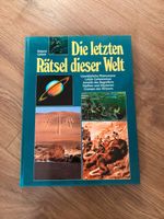 Sachbuch neuwertig: "Die letzten Rätsel dieser Welt" Baden-Württemberg - Kirchberg an der Murr Vorschau