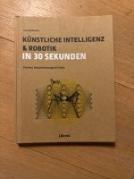 Künstliche Intelligenz & Robotik in 30 Sekunden Köln - Lindenthal Vorschau