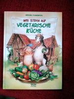 Wir stehn auf Vegetarische Küche von Gerhard Poggenpohl Niedersachsen - Georgsmarienhütte Vorschau