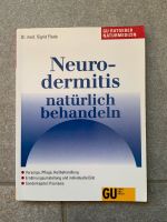 GU Ratgeber Naturmedizin - Neurodermitis natürlich behandeln Nordrhein-Westfalen - Jüchen Vorschau