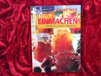 Buch EINMACHEN Konfitüre Gelee Eingelegtes Marmelade Bayern - Mertingen Vorschau