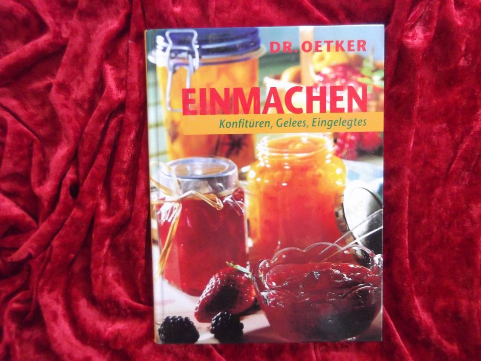 Buch EINMACHEN Konfitüre Gelee Eingelegtes Marmelade in Mertingen