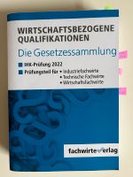 IHK, Wirtschaftsfachwirt, WQ, Gesetzessammlung, Fachwirteverlag Nordrhein-Westfalen - Rhede Vorschau