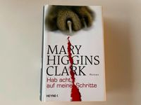 Hab acht auf meine Schritt Buch von Mary Higgins Clark Bayern - Bonstetten Vorschau