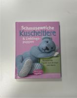 Kuscheltiere Anleitung Stricken Nähen Sachbuch Neu DIY Frankfurt am Main - Niederursel Vorschau