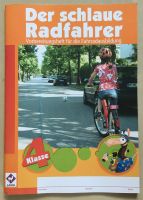 Der schlaue Radfahrer - Arbeitsheft für die Fahrradausbildung Nordrhein-Westfalen - Kaarst Vorschau