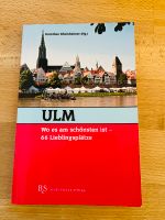 Ulm. Wo es am schönsten ist - 66 Lieblingsplätze Rheinheimer Bayern - Gaimersheim Vorschau