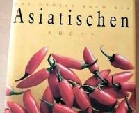 Das Grosse Buch der asiatischen Küche / Kochbuch Nordrhein-Westfalen - Rheda-Wiedenbrück Vorschau