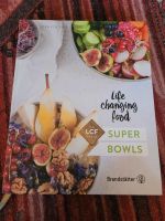 Super Bowls Life Changing Food Buch Bonn - Beuel Vorschau