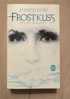 Buch „Frostkuss Mythus Academy 1“ Baden-Württemberg - Frickenhausen Vorschau