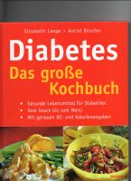 Diabetes- Das große Kochbuch Pankow - Prenzlauer Berg Vorschau