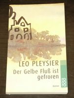 Leo Pleysier DER GELBE FLUß IST GEFROREN Tb. (Roman Belgien) Baden-Württemberg - Heidelberg Vorschau