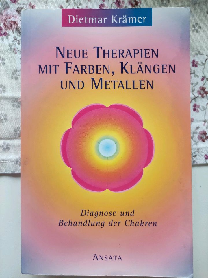 Neue Therapien mit Farben, Klängen und Metallen, Chakren in Schwabach