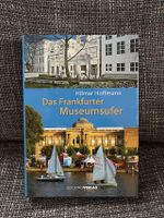 Das Frankfurter Museumsufer von Hilmar Hoffmann Hessen - Karben Vorschau