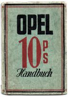 Opel 10 PS Oldtimer Handbuch Betriebsanleitung original Baden-Württemberg - Schopfheim Vorschau