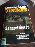 Jason Dark John Sinclair Sarggeflüster Nordrhein-Westfalen - Geldern Vorschau