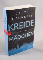 Kreidemädchen von Carol O'Connell - 1,00 € Rheinland-Pfalz - Helferskirchen Vorschau