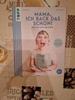 Mama, ich back das schon! Backen ohne lesen zu können, Backbuch Bayern - Pinzberg Vorschau