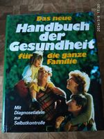 Buch Das neue Handbuch der Gesundheit für die ganze Familie Bayern - Marktredwitz Vorschau