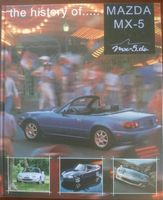 Stefan Heth The history of Mazda MX 5 1989 - 2005 Niedersachsen - Oldenburg Vorschau