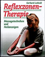 Buch Reflexzonen-Therapie - Massagetechniken Heilanzeigen Hessen - Groß-Gerau Vorschau
