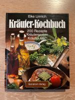 Eike Linnich Kräuter-Kochbuch 200 Rezepte Kräutergarten ABC Nordrhein-Westfalen - Mülheim (Ruhr) Vorschau