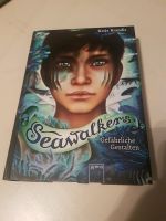 Katja Brandis " Seawalkers, Gefährliche Gestalten " 1.Band Niedersachsen - Königslutter am Elm Vorschau