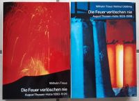 Die Feuer verlöschen nie! August Thyssen-Hütte 1890-1966 Bochum - Bochum-Wattenscheid Vorschau