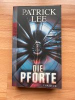 Buch "Die Pforte" Patrick Lee Thriller Taschenbuch Rheinland-Pfalz - Alzey Vorschau