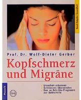 Kopfschmerz und Migräne [Taschenbuch] Gerber, Wolf-Dieter München - Maxvorstadt Vorschau