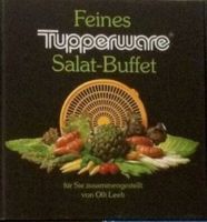 Tupperware - Buch - Feines Salat-Buffet - Rezepte - Gerichte Niedersachsen - Zeven Vorschau