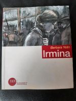 Lektüre Irmina von Barbara Yelin Baden-Württemberg - Bretzfeld Vorschau