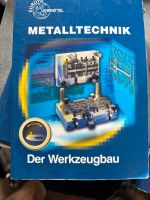 Metalltechnik - Der Werkzeugbau „Europa Lehrmittel Baden-Württemberg - Keltern Vorschau