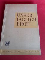 Unser täglich Brot 1953 Nordrhein-Westfalen - Meschede Vorschau