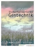 Sicherheitsrisiko Gentechnik: mit DVD 'Árpád Pusztai, Whistleblow Berlin - Lichterfelde Vorschau