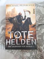 Tote Helden. Die Legenden von Astray 1. Buch Rheinland-Pfalz - Koblenz Vorschau
