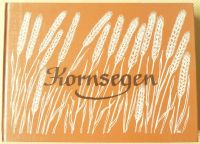 Pimmer: Kornsegen. Liedersamml. Vokal- und Instrumentalsätze.1989 Aachen - Aachen-Richterich Vorschau