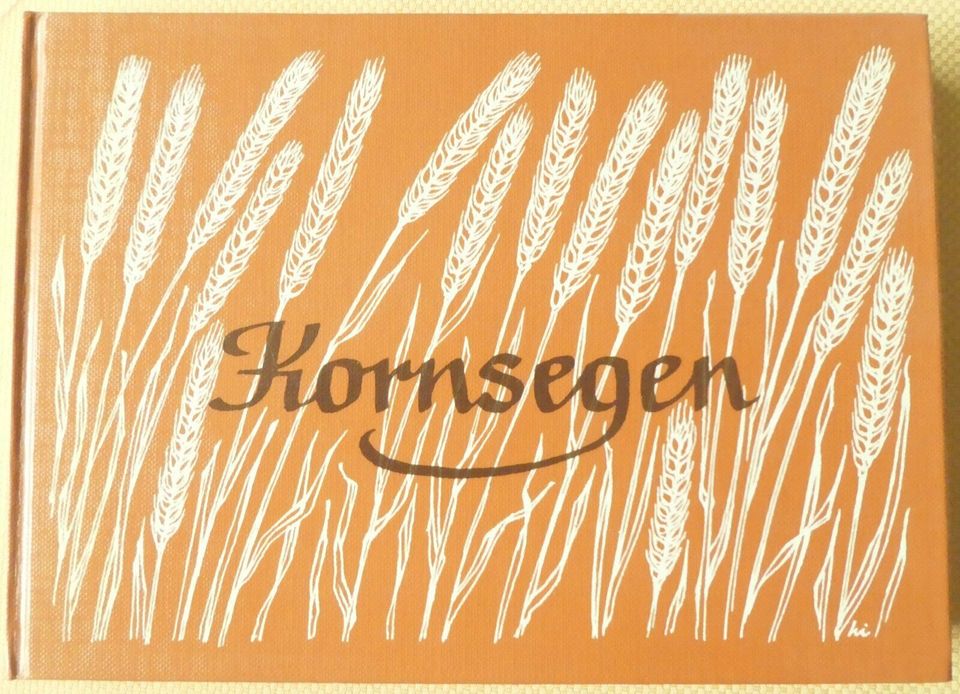 Pimmer: Kornsegen. Liedersamml. Vokal- und Instrumentalsätze.1989 in Aachen